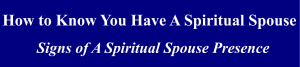 How to know you have a spiritual spouse