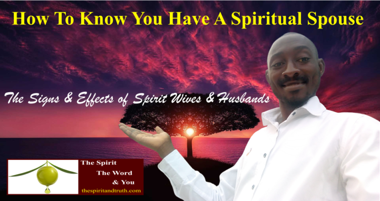 How to Know You Have A Spiritual Spouse | Signs of Presence