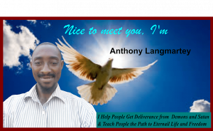 About Anthony Langmartey - The Spirit and Truth