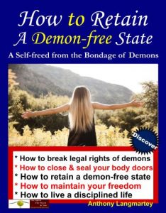 How to retain a demon free state