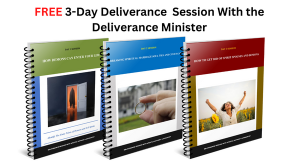 3-Day Deliverance Session With the Deliverance Minister