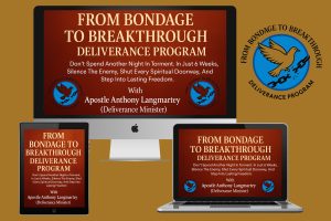From Bondage to Breakthrough Deliverance Program