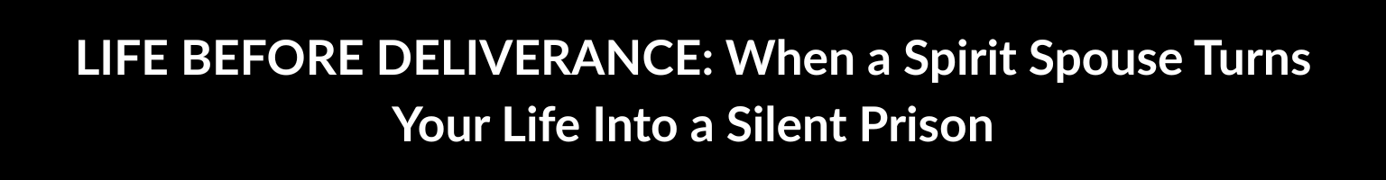 Life Before Deliverance