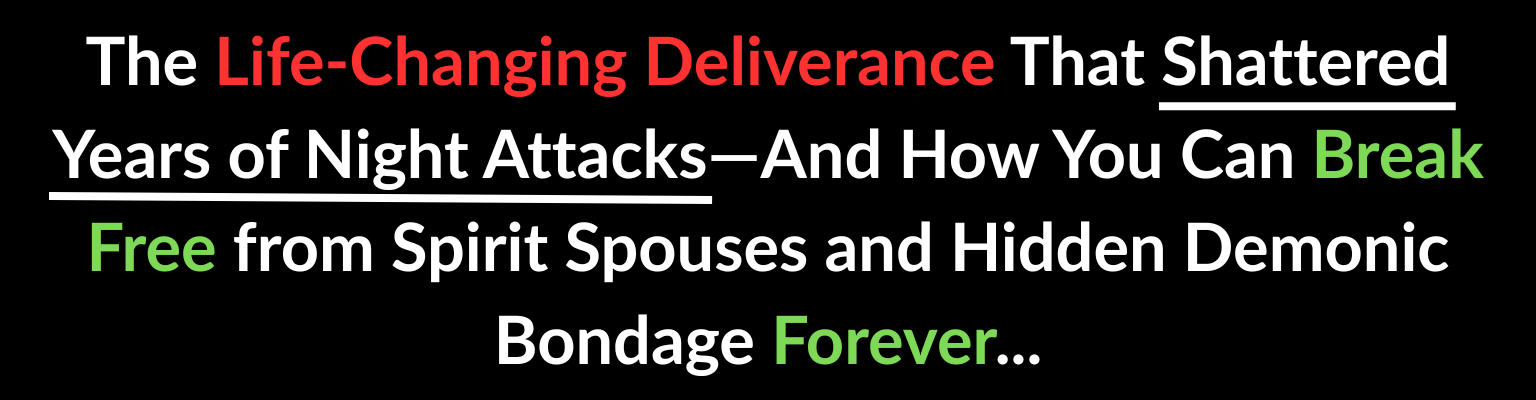 Total Deliverance from Spirit Spouses main headline