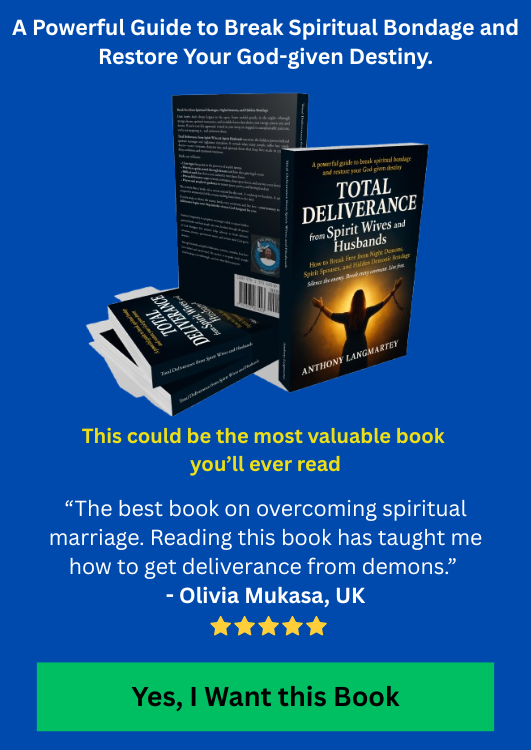 Total Deliverance from Spirit Wives and Husbands